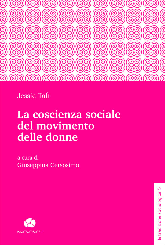 La coscienza sociale del movimento delle donne [9791281083745]