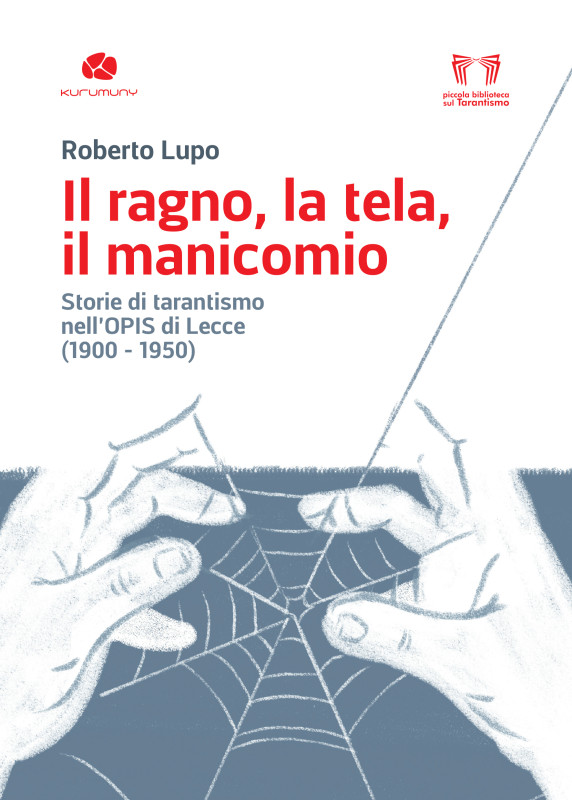 Il ragno, la tela, il manicomio