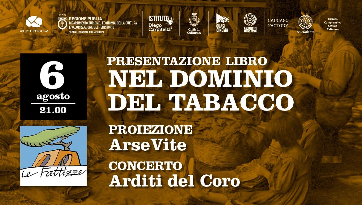 Nel dominio del tabacco alle Fattizze d'Arneo